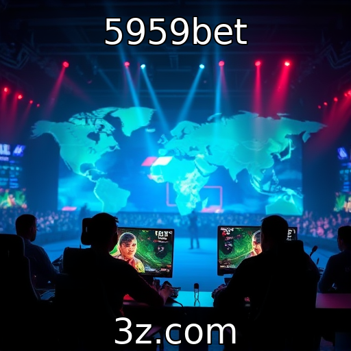 5959bet | E-sports como fenômeno cultural em 2025